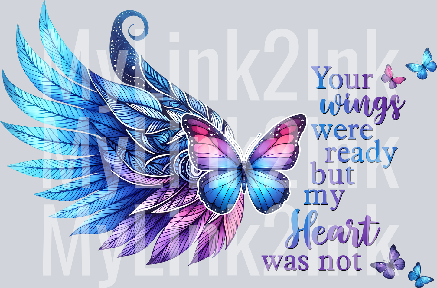 Your Wings Were Ready But My Heart Was Not