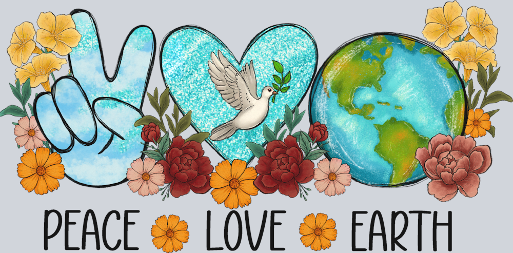 Peace- Love- Earth-Earth Day