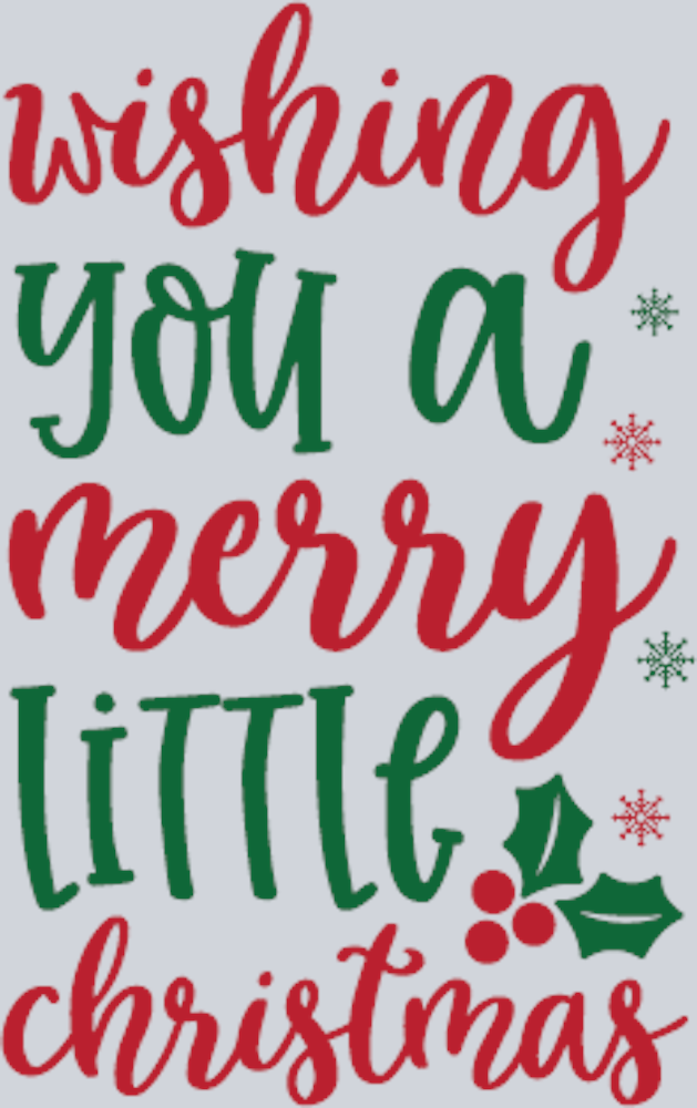 wishing you a merry little christmas