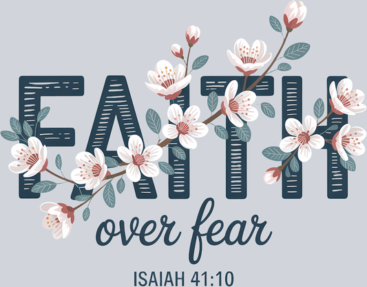 Faith Over Fear (4)