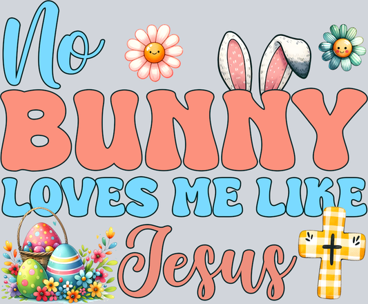 no_bunny_loves_me_like_jesus