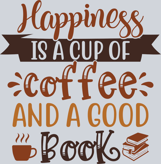 happiness_is_a_cup_of_coffee_and_a_good_book