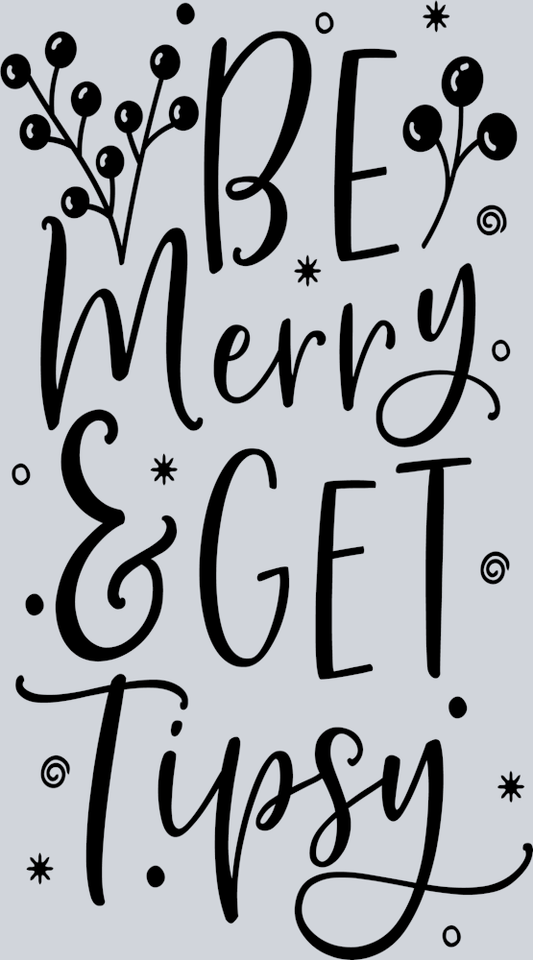 be-merry-and-get-tipsy