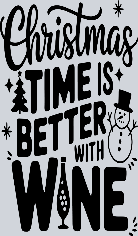 Christmas Time is Better With Wine