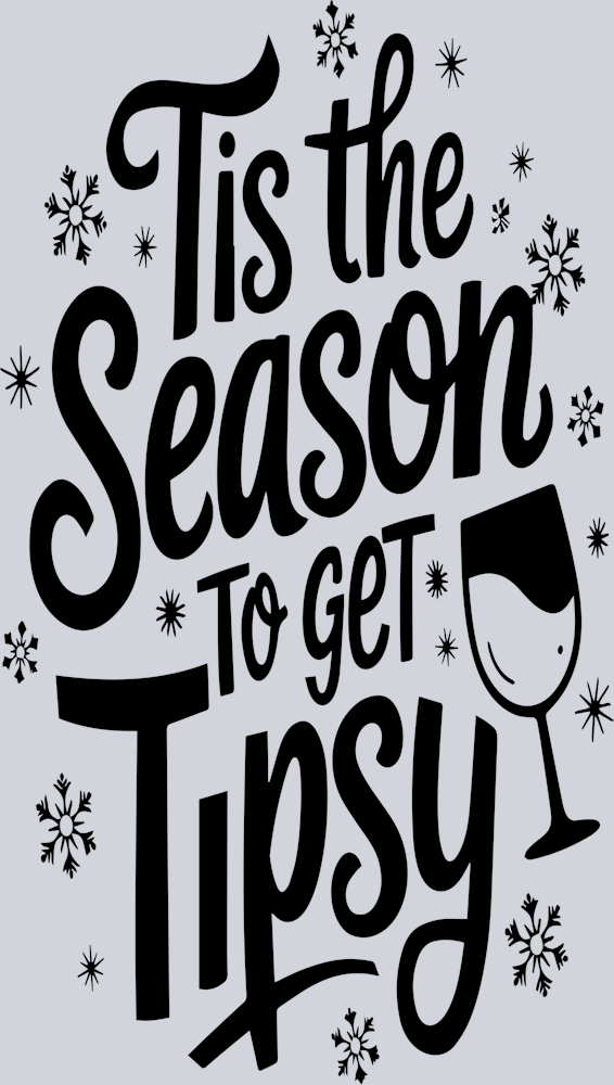 Tis The Season to Get Tipsy