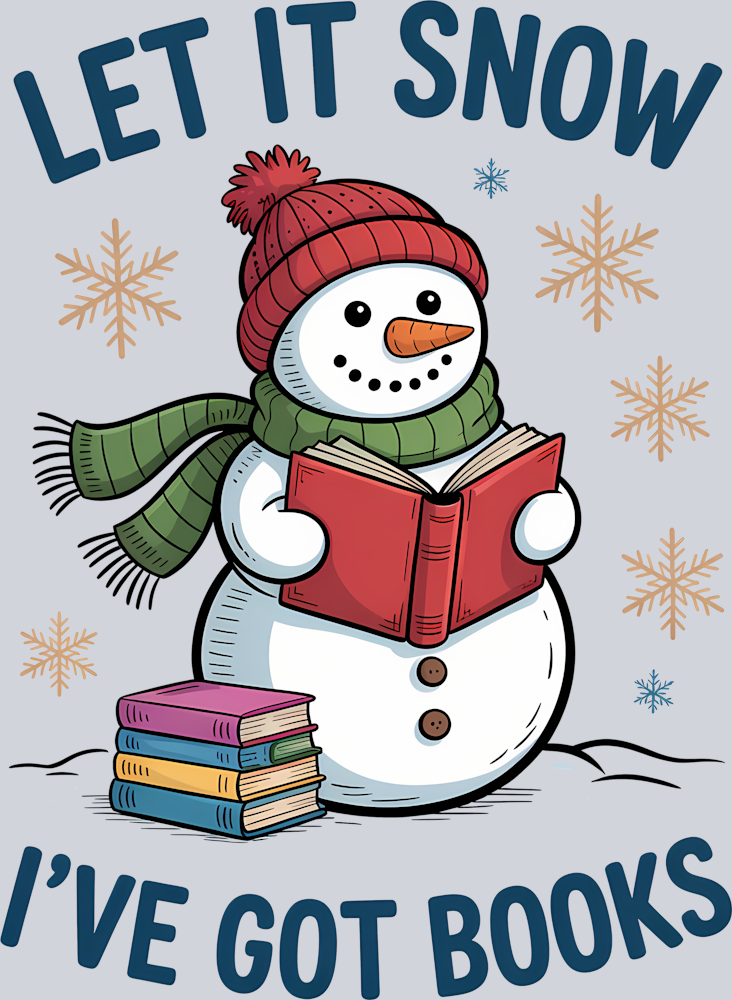 Let it Snow Ive Got Books