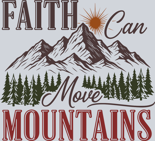 Faith Can Move Mountains