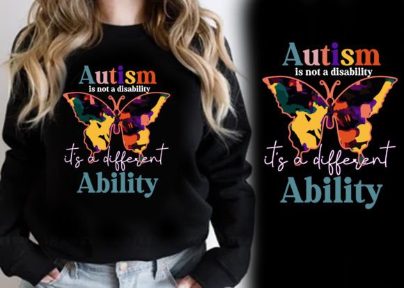Autism is Not a Disability Autism Shirt Graphic