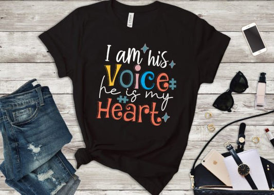 I Am His Voice He's My Heart Autism Awareness Transfer