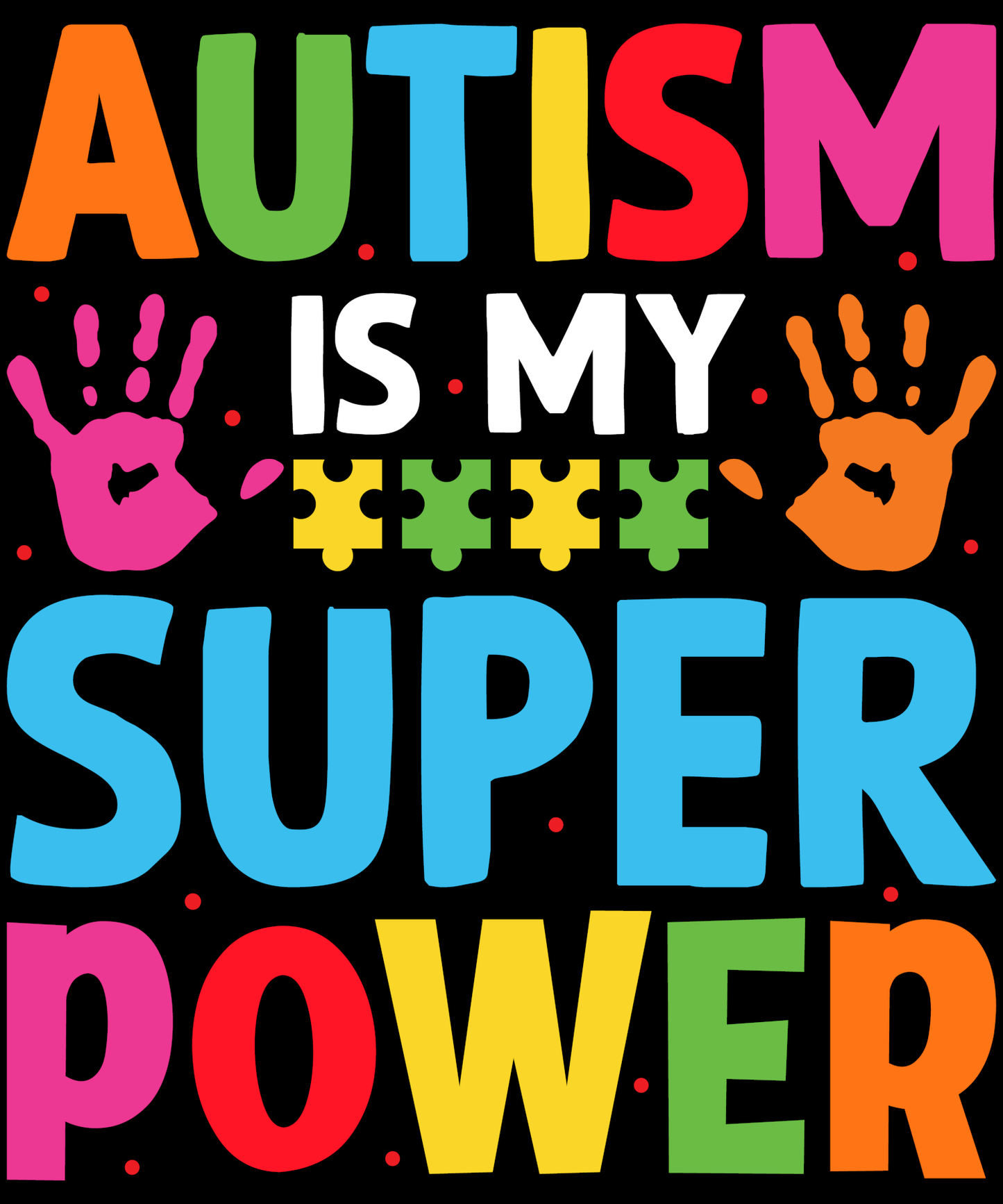 Autism is My Super Power