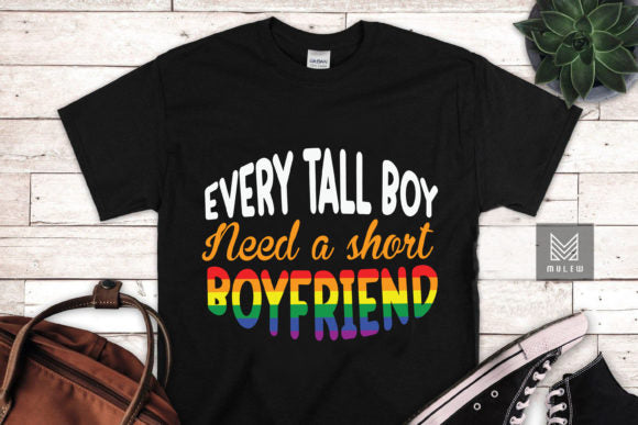 Every Tall Boy Need a Short Boyfriend