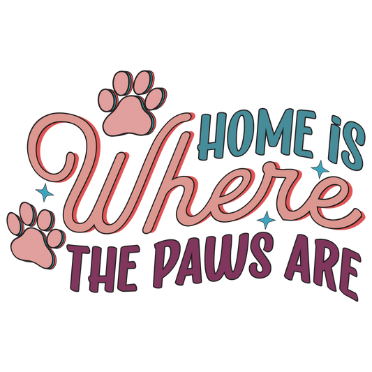 Home Is Where The Paws Are