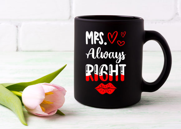 MR. Right/MRS Always Right