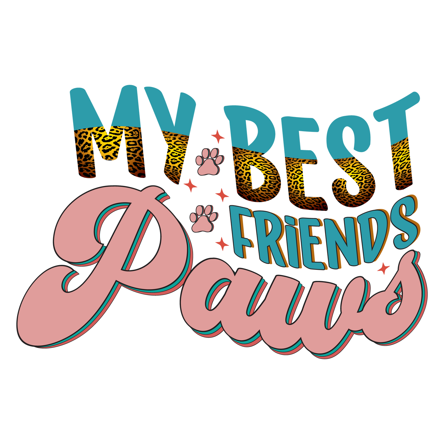 My Best Friends Paws